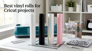 Best vinyl rolls for Cricut projects