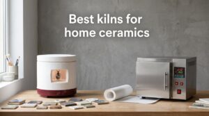 Best kilns for home ceramics