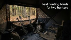 best hunting blinds for two hunters