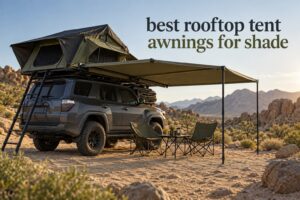 best rooftop tent awnings for shade